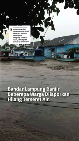 Membalas @elvidewana #banjirbandang #fyp 