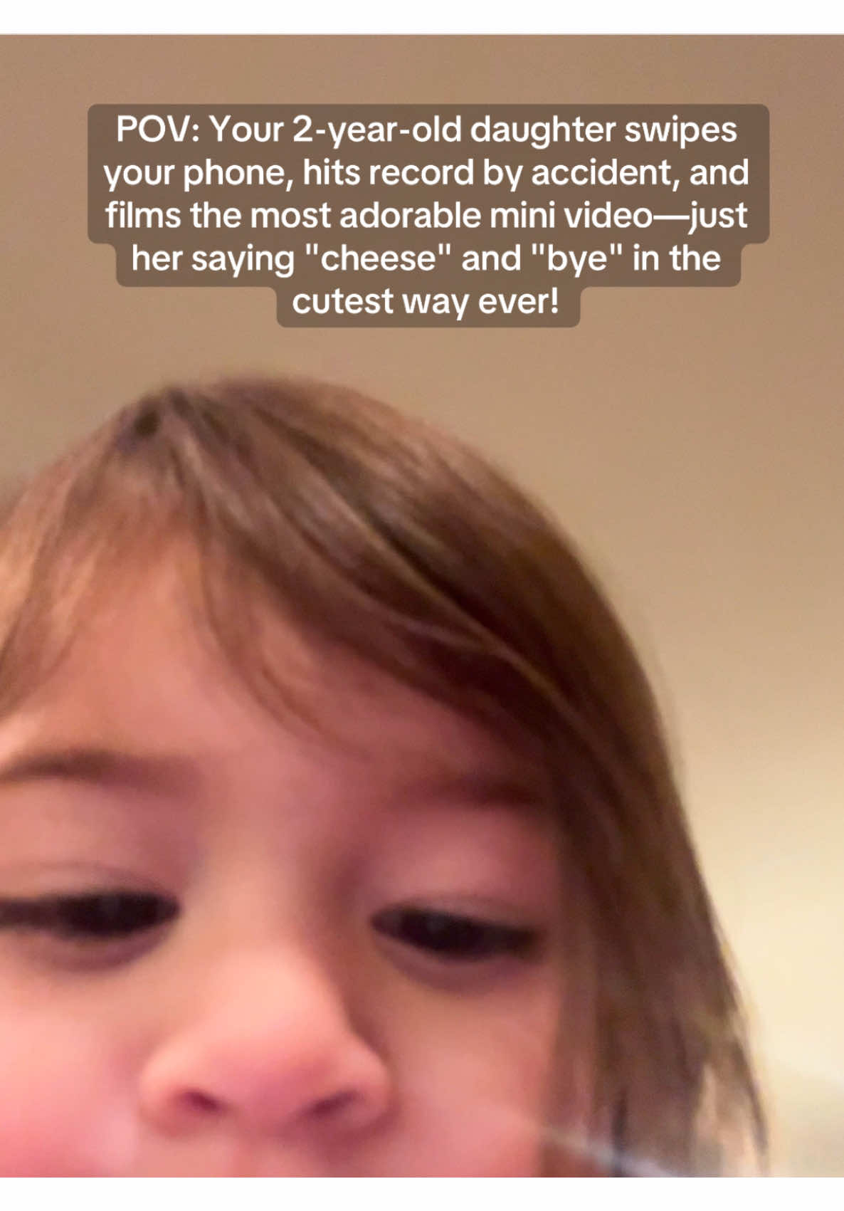My 2-year-old daughter swiping my phone and accidentally recording herself—cutest 