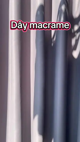 Dây macrame#yenyenhandmade #DIY #macrame #daythung 