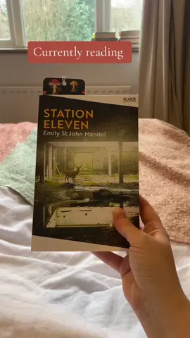 Currently reading - Station Eleven by Emily St John Mandel #currentlyreading #BookTok #BookRecommendations 