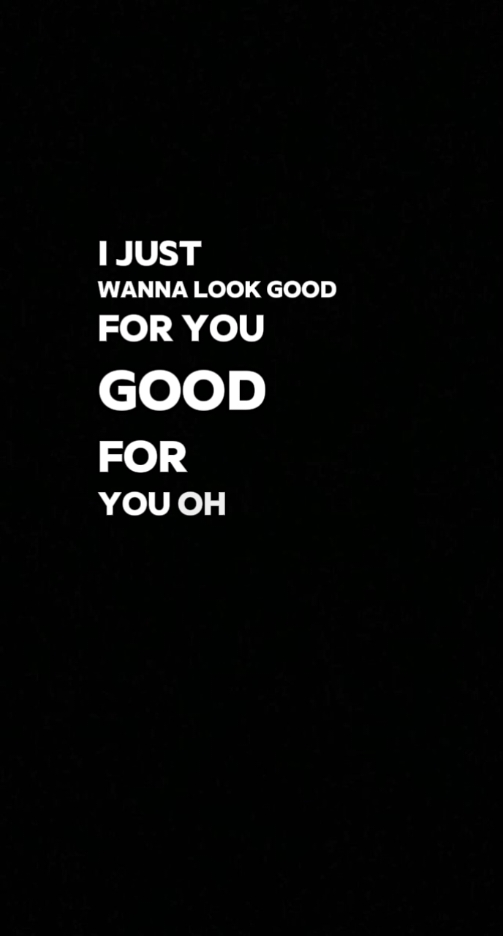 Good For You  #overlaylyrics #lyrics #fyppppppppppppppppppppppp #fypage #fyp #foryou #kenrecilloedit 