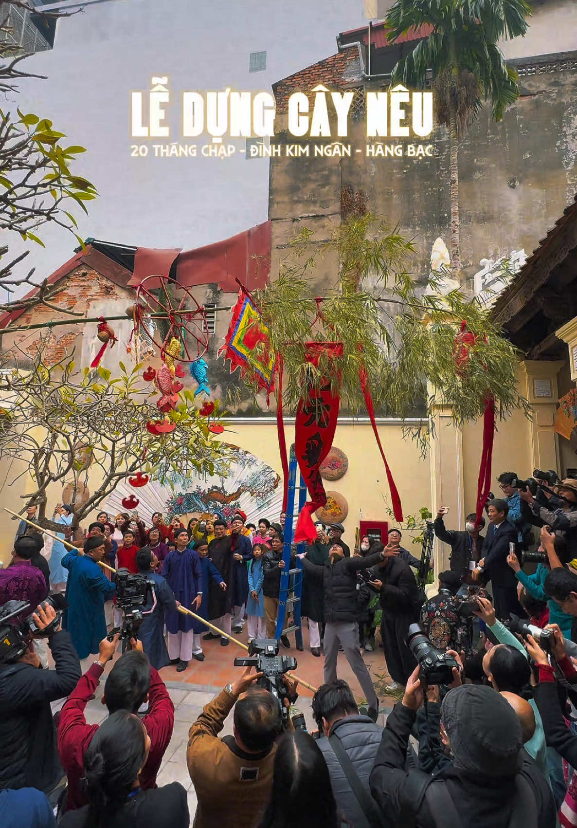 Lễ dựng cây nêu - nằm trong chương trình “Tết Việt - Tết phố 2025” được tổ chức tại Đình Kim Ngân - Hàng Bạc sáng nay ngày 19/1/2025 (Tức 20 tháng Chạp)!