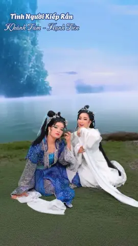 Mới toanh 😍 #khanhtam #hanhtien #tinhnguoikiepran #thanhxabachxa #cailuongvietnam #cailuonghoquang #cailuonghay 