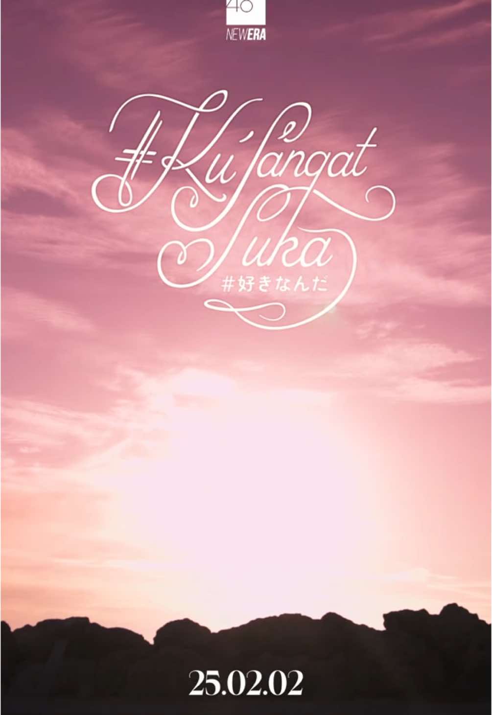JKT48 presents the 26th Single #KuSangatSuka Music Video Release 25.02.02 at 6PM WIB. Stay Tuned!