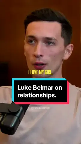 Luke Belmar on relationships. #foryoupage #Love #girl #Relationship #communication #lukebelmar 