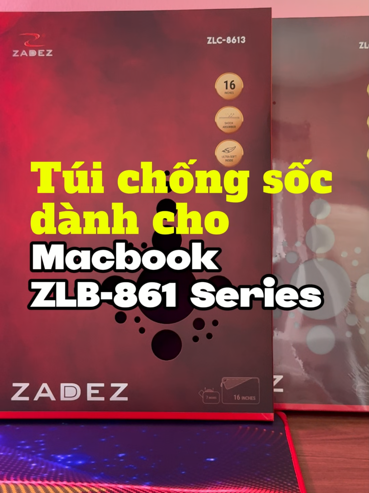 ZADEZ | Túi chống sốc dành riêng cho Macboo.k, đi kèm túi phụ kiện tiện lợi #zadezvietnam #antishock