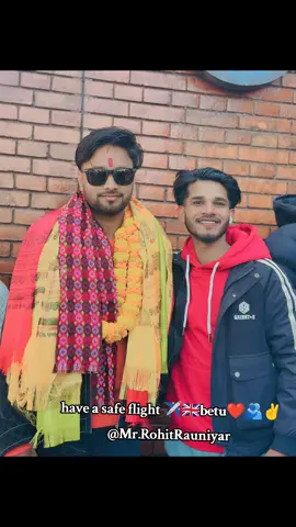 #Miss_uh_Bhai 🫂🥺💯✈️🇬🇧#start_your_new_journey🫂 #ktm_muser_neapl🇳🇵 #broken_smile😇💔 #foryoupageofficiall #insta #Arfaaaz_Alfance @Mr.Rohit Rauniyar 