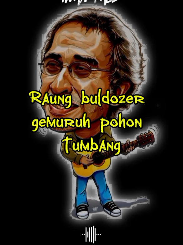 Iwan Fals-Isi Rimba Tak Ada Tempat Berpijak Lagi #iwanfals #isirimbatakadatempatberpijaklagi #laguiwanfals #fyp  Raung buldozer gemuruh pohon tumbang Berpadu dengan jerit isi rimba raya Tawa kelakar badut badut serakah Tanpa HPH berbuat semaunya Lestarikan alam hanya celoteh belaka Lestarikan alam mengapa tidak dari dulu? Ohh, mengapa? Ohh, Oooo jelas kami kecewa Menatap rimba yang dulu perkasa Kini tinggal cerita Pengantar lelap si buyung Bencana erosi selalu datang menghantui Tanah kering kerontang banjir datang itu pasti Isi rimba tak ada tempat berpijak lagi Punah dengan sendirinya akibat rakus manusia