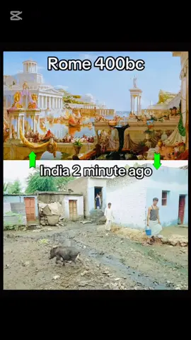 Rome 400 bc and India now  #the_lost_world #ancient #old #thelostworld #world #beautifulworld #Amazing #beautiful #Nice 