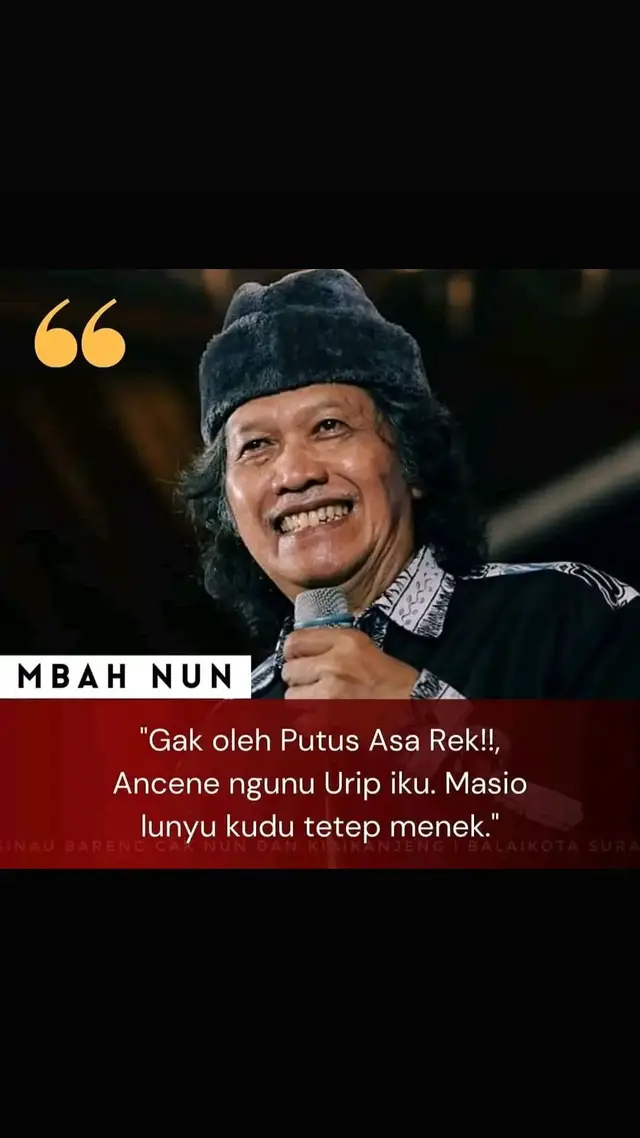 walaupun susah harus tetap dihadapi... #caknun #emhaainunnajib #mbahnun #kiaikanjeng #maiyah #maiyahindonesia #maiyahnusantara #habibjafar #sinauhurip #sinaubareng #letto #sujiwotejo #sabrangmowodamarpanuluh #gusmus #gusdur #gusbaha #gusiqdammuhammad #guskautsarploso #pekalongan #pekalongankotabatik #fyp #fypシ #fyppppppppppppppppppppppp 
