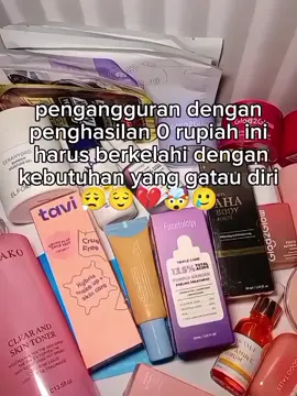 mana kalo habis barengan lagi👊🥲  #skincare #makeup #pengangguran #maksafyp #foryoupage 