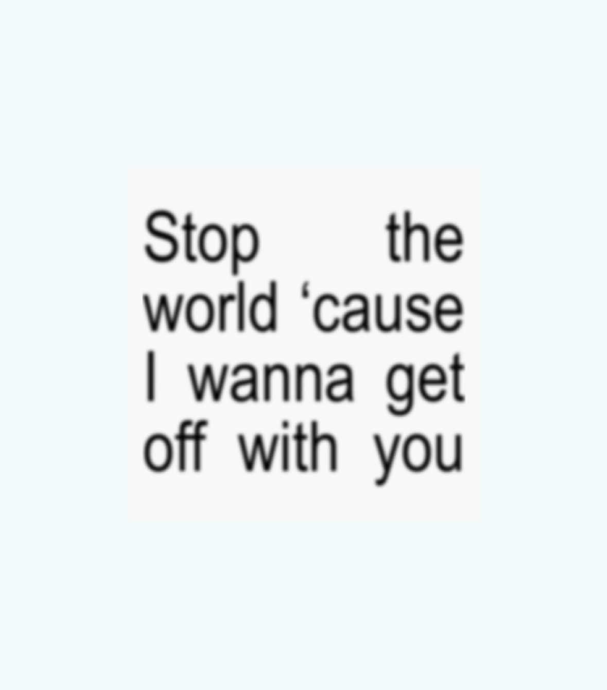 “Stop the world I wanna get off with you” - Arctic Monkeys — masterpiece #fyp #parati #fyppp #yxzcba #lyric #lyricvideo #audio #sound #indierock #song #music #recommendations #playlist #musica #cancion #letras #arcticmonkeys #alexturner #edit #viral #omg 