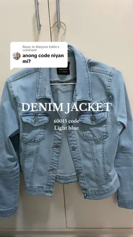Replying to @Marjorie Edillo 60015 Light blue Denim Jacket #denimjacket #maongjacket #jacket #womensjacket 