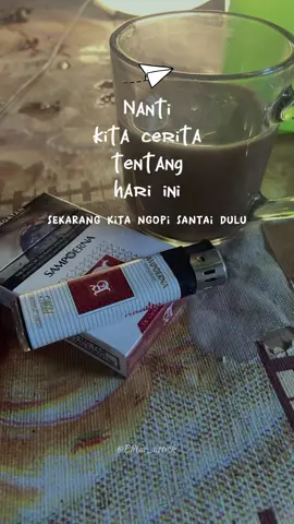 #katakata #lagisantaikawan #menikmatihidup #fyp #palopo #fypシ゚viral  Lagi santai menikmati secangkir kopi dan sebatang rokok