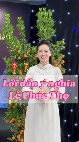 Lời dẫn lễ chúc thọ đầu xuân #cogiaokyduyen #hocvienmctalent #DaotaoMCChuyennghiep #lopmccoduyen #DaotaoMCChuyennghiep #loidanlemungtho #loidanchucthodauxuan 