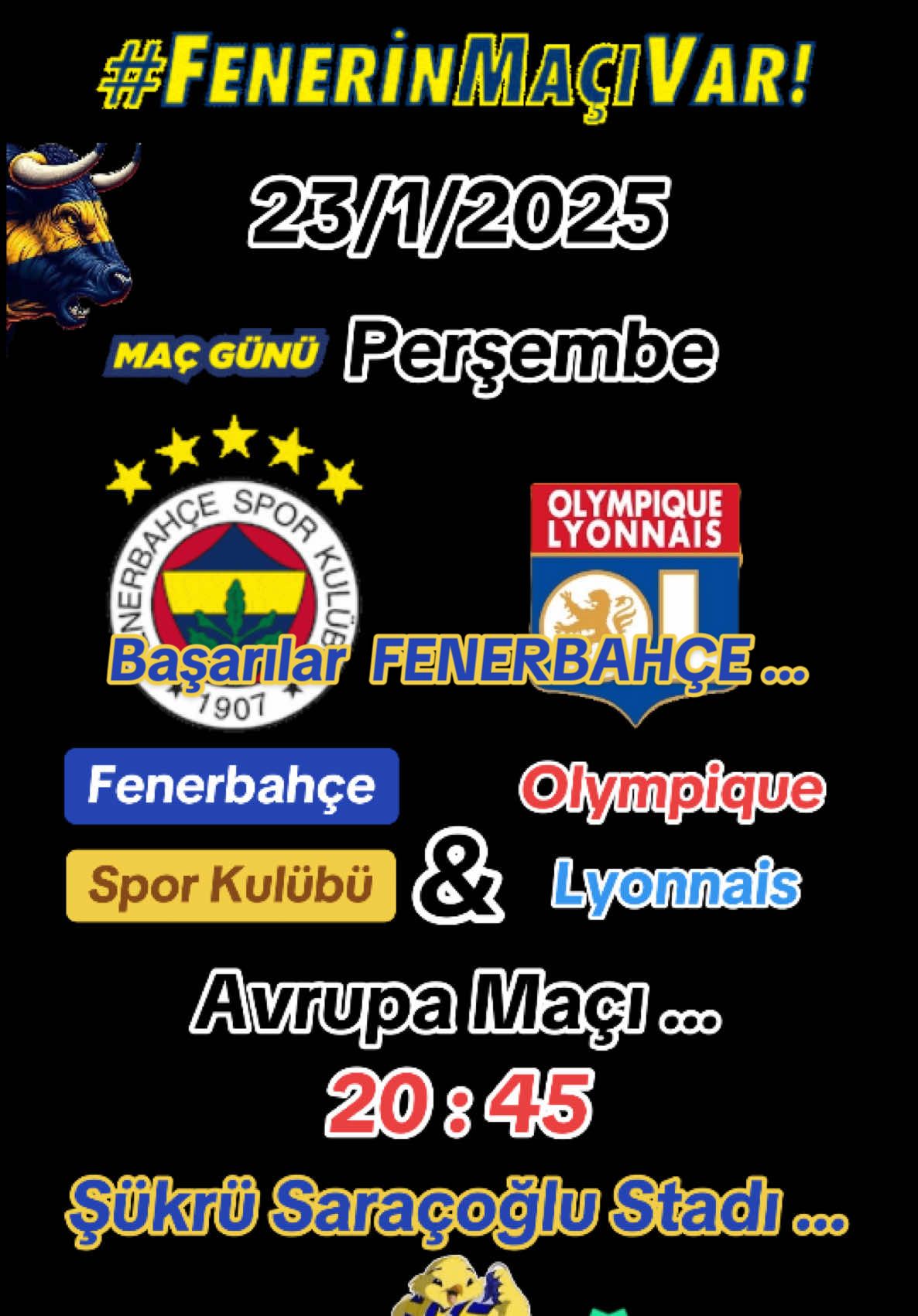 #Keşfetttt💛💙👈🏻💛💙👈🏻💛💙# Fenerbahçe & Olimpique Lyonnais # Avrupa ligi maçı # 23/1/2025 # perşembe # Saat 20:45 # Şükrü Saraçoğlu Stadı # TRT1 Ve Tabii’den izleyebilirsiniz # Başarılar Fenerbahçe #Keşfetttt💛💙👈🏻💛💙👈🏻#Keşfetttt💛💙👈🏻💛💙👈🏻💛💙#