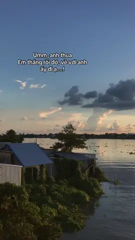 Umm ,anh thua Em thắng rồi đó, về với anh ấy đi ạ….! #xhuong #fyp 