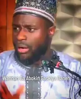 WANNAN BA ABOKIN GASKIYAA BANEH #shibdawa #profmansurisahyelwa #ABOKI