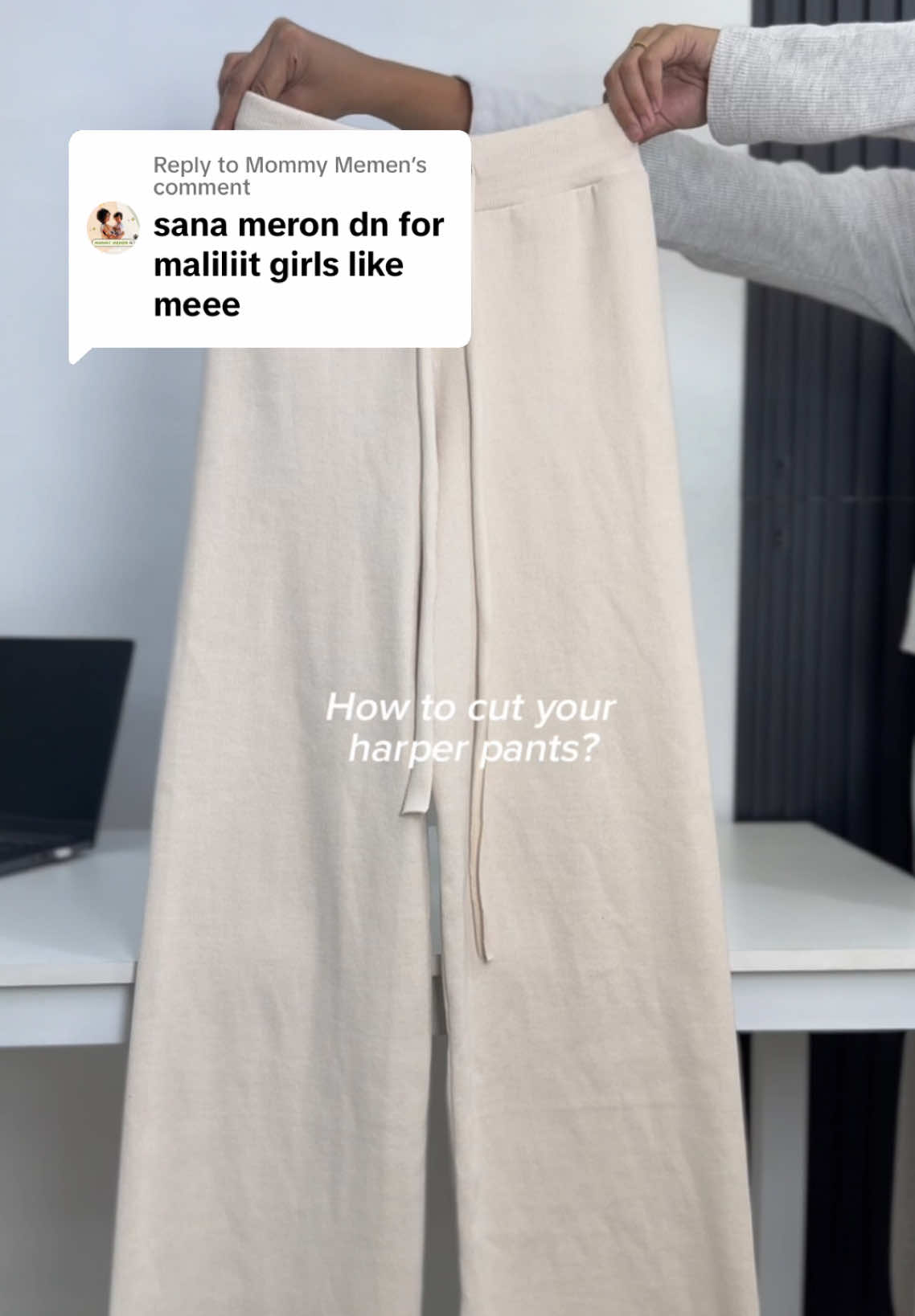 Replying to @Mommy Memen 4’11 girlies we got you! Our harper pants is customizable on your desired length! Here’s a quick tutorial! #calistaapparel #harperpants #tiktokphilippines #fyyypppp 