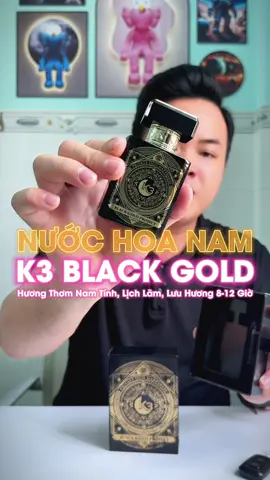 NƯỚC HOA NAM [K3 BLACK GOLD] Mùi Hương Nam Tính. Lịch Lãm. Tinh Tế. Độ Lưu Hương 8-12 Giờ #nuochoa #nuochoanam #nuochoak3 #nuochoachinhhang #k3perfume #review #changmaireview