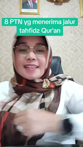 8 Perguruan Tinggi Negeri yg menerima Jalur tahfidz Qur'an 1.IPB( 5 juz) 2.UNJ ( 10 juz) 3.Unair( 5 juz) 4.Unpad(5 juz) 5 Univ Siah Kuala( 30 Juz) 6.ITS ( 30 juz) 7.UI ( beasiswa bagi mahasiswa yg hafidz 2 juz di sem 2) 8 UGM ( fakultas kedokteran) #beasiswa  #ptn  #kampusfavorit 