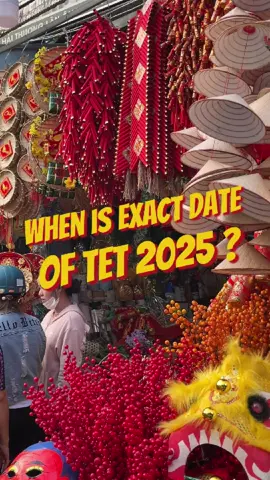 Tet 2025 is coming, so when is the exact date of Tet? 🥰🥰 #JoyJourneys #lunarnewyear #tet #vietnamtravel #saigontravel #traveltovietnam #hochiminhcity #vietnameseculture #mekongdelta