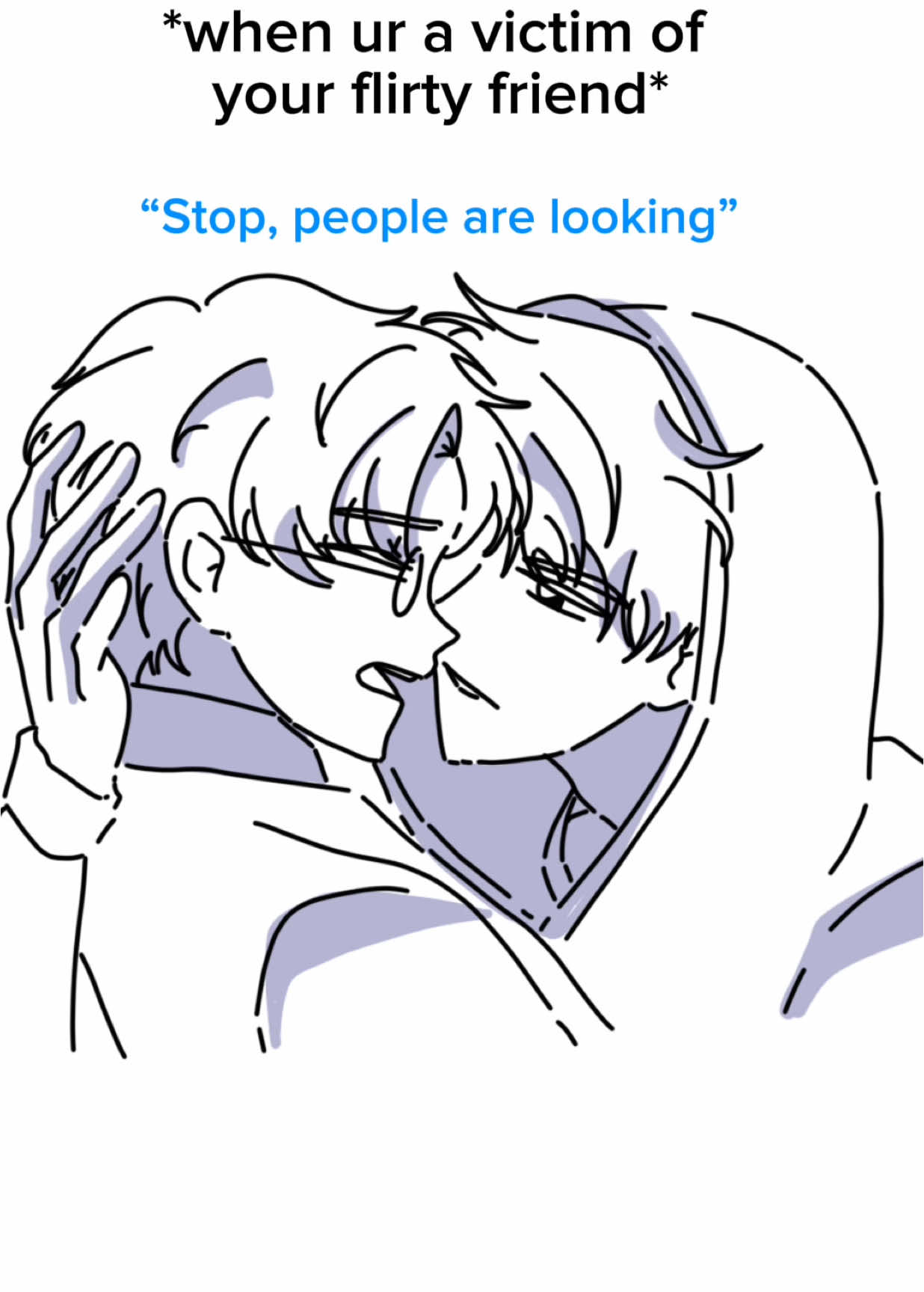 who else has been victimized by these type of behaviors? #flirtyfriend #flirting #deluluart #BookTok #gay 