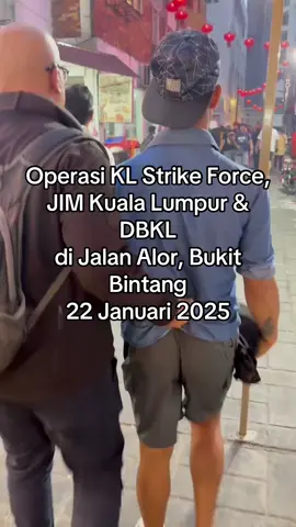 Operasi KL Strike Force, JIM Kuala Lumpur & DBKL di Jalan Alor, Bukit Bintang 22 Januari 2025 #imigresen #ImigresenKualaLumpur #JIM #JIMKL #KLStrikeForce #PASKOM #OpsKutip #JalanAlor #BukitBintang @Imigresen Kuala Lumpur @Jabatan Imigresen Malaysia @PASKOM JIMWPKL @JABATAN PENGUATKUASAAN - DBKL 