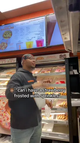 Im saying tho the one with the pink one with the sprinkles SIR? #fypシ #relatable #foryourpage #viral #dunkin 