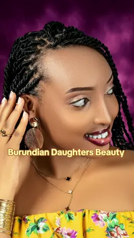 Burundia Daughters Beauty to the worldwide #burunditiktok🇧🇮 #beauty #fyp #SAMA28 @Burundi On The Map @millynoellagahore @Anny Delicia 