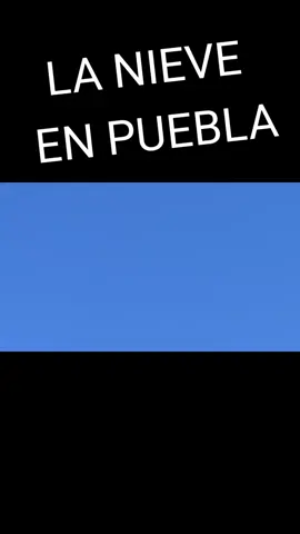 #nieve #frio #puebla 