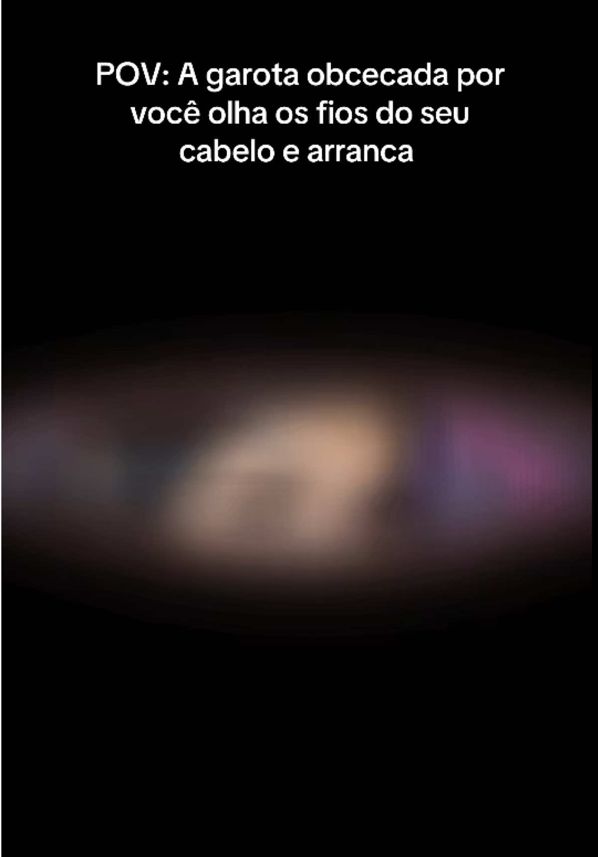 Fio por fio 🥱 #asmr #asmrroleplay #asmrpov #obsessedgirl 