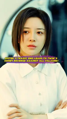 Sister Destroyed by the Rich, Twin Fights Back—The Epic Revenge Twist!#kalostv #chinesedrama #shortvideo #foryour #hottopic #flim #flimclips #movieclips #fyp #短劇