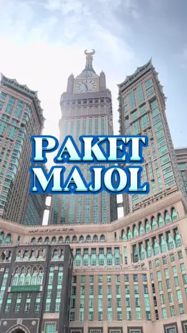 HOTEL PAKET MAJOL  #samiratravel #mekkah #towrzazam #movenpick #mekkahtower 