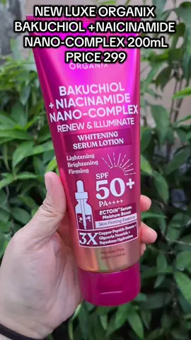 NEW LUXE ORGANIX LOTION NA MAY SPF50 PA++++ MUST TRY THIS ONE!  #BAKUCHIOL #lotion #lotionwhitening #skincare #luxeorganixniacinamidebakuchiolnaicinamide  #nanocomplex #LUXEORGANIXPH #spf50pa➕➕➕ #CapCut 
