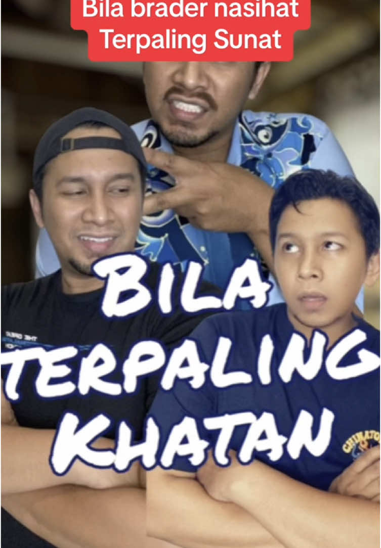 Musim khatan ni mesti ramai brader “terpaling sunat” 😖 #khatan #sunat #mistashaque #contentmusical #throwbacks 