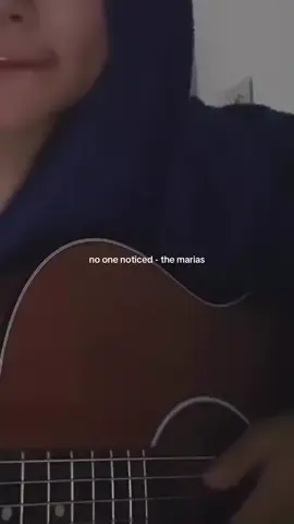 no one noticed - the marias #cover #guitar #foryou #themarias 