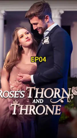 EP. 4 | Rose's Throne and Throne 📸 watch the full episodes via my bio! #fyp #shortdrama #shorts #drama #dramatiktok #foryou #viral