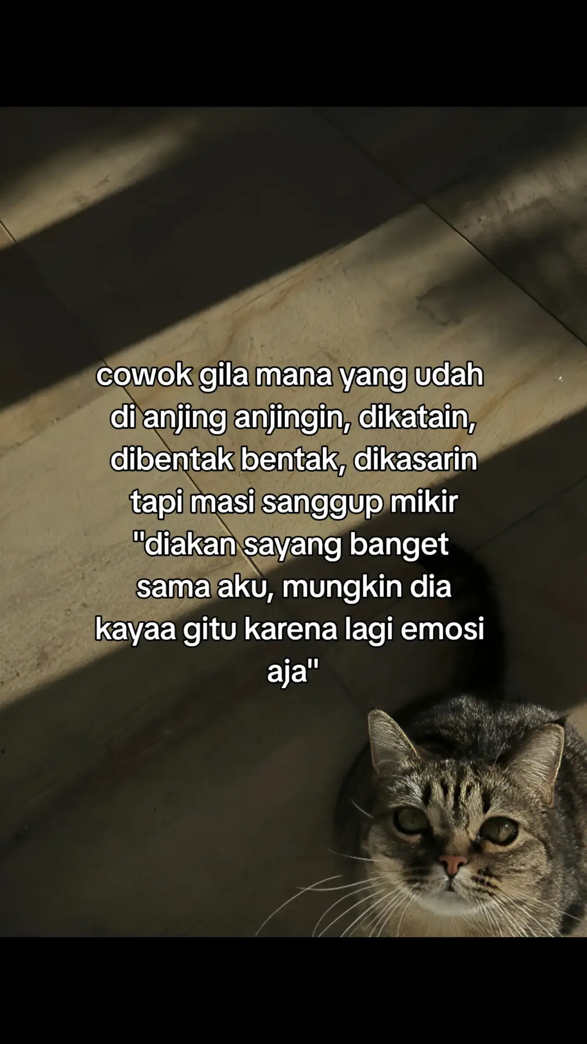 sesayang itu kah wahai laki-laki sampai kamu merendahkan dirimu?? #sadgalau #galaubrutal 