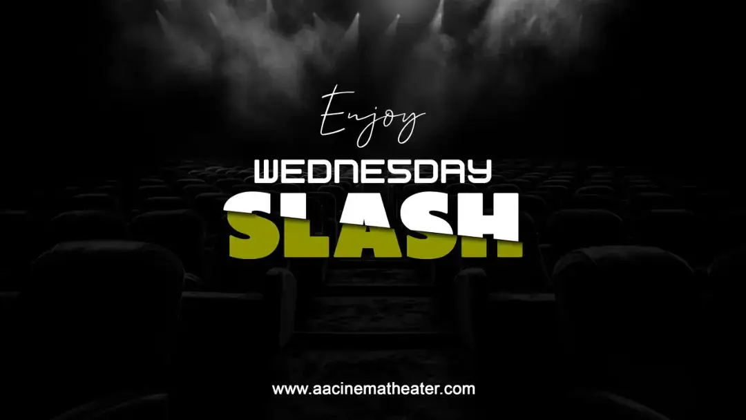 #wednesdayslash #2025 #wednesday #aacinematheater #fyp #movies