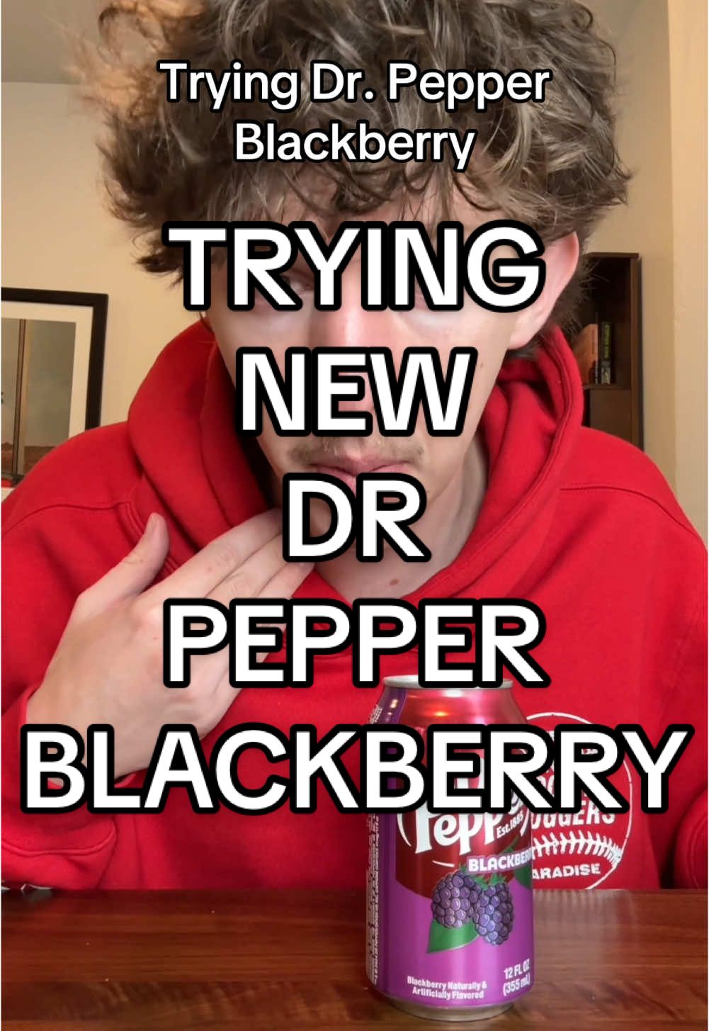 TRYING NEW DR PEPPER BLACKBERRY