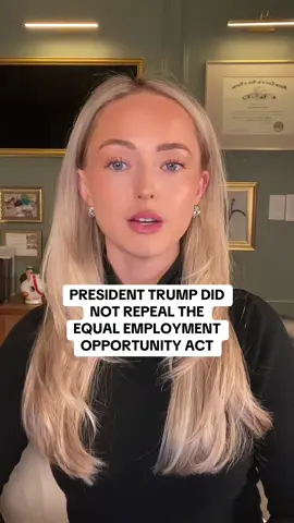 President Trump did NOT repeal the EEOA. Workplace discrimination is still illegal! #fyp #foryou #eeoa 
