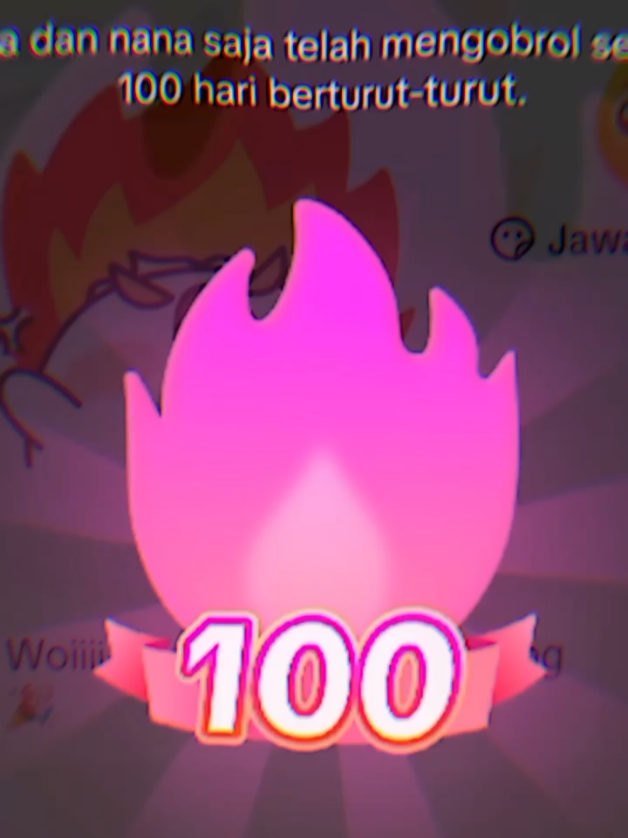 sampai di 100 Streak🔥❤️‍🔥@nana saja  #100streak #streaktiktok #streakreminder #streak #streaksaver #apitiktok #jjcapcut #templatecapcut #fyppppppppppppppppppppppp 
