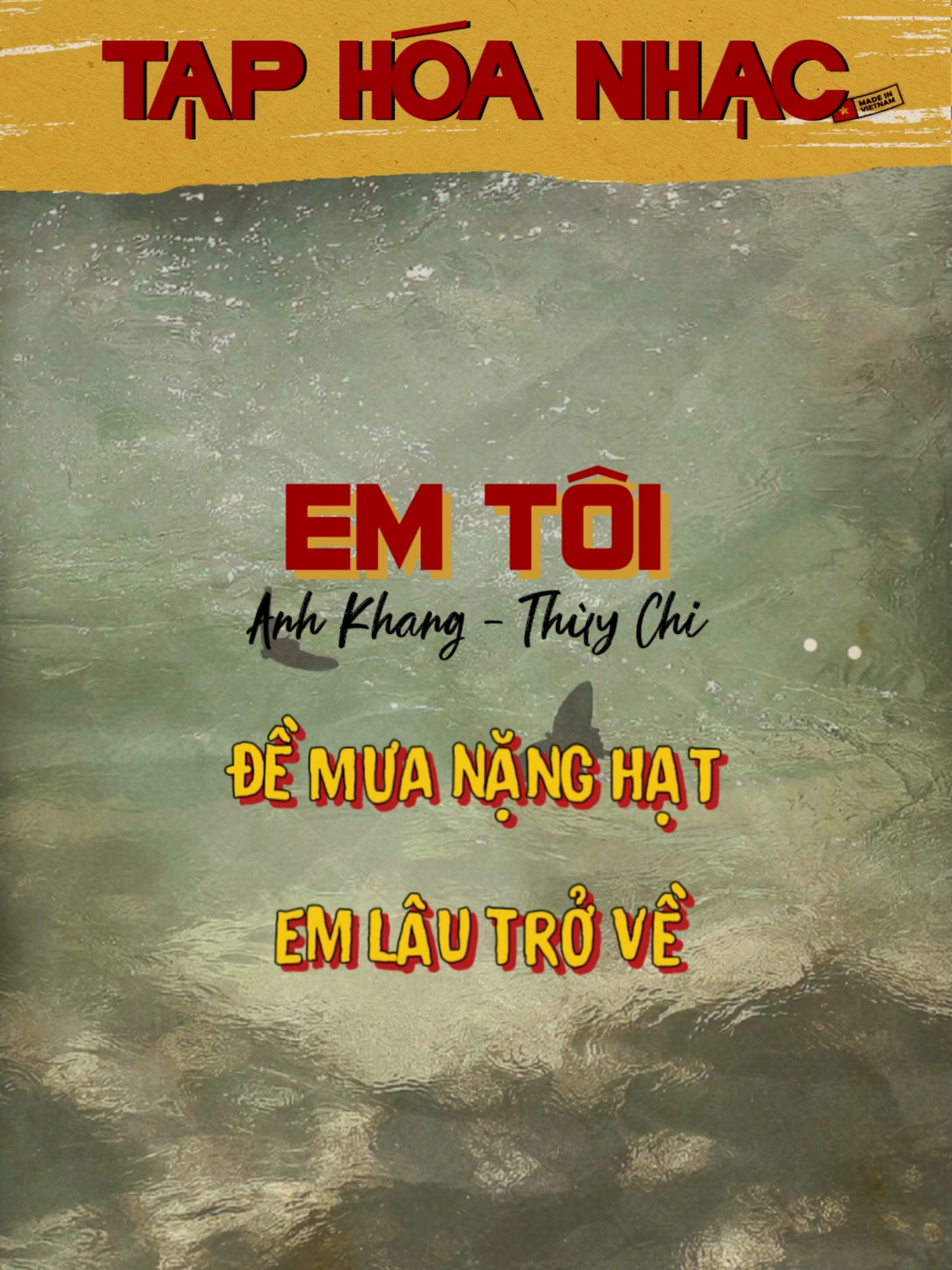 Em Tôi...❤️ #taphoanhac #emtoi #anhkhang #thuychi #nhachaymoingay