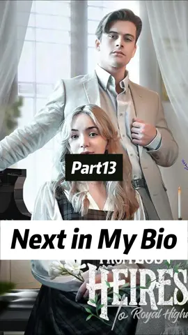 Next in My Bio Title:From Lost Heiress to Royal Highness Part3#kalostv #shortDrama #shortstory #usadrama #usatiktok #usdrama #usa_tiktok #usa_tiktok #fy #ukdrama #Fromlostheiresstoroyalhighness 