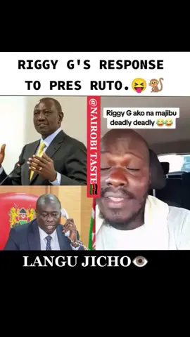 RIGGY G'S RESPONSE TO PRES RUTO 😝😝💉#kenyatiktok #viral #anonymous #davommsafi #nairobitaste