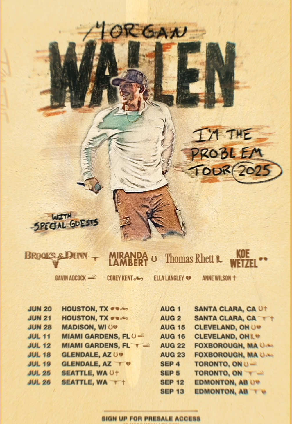 I'm The Problem Tour 2025 | Can’t wait for this one. Sign up for pre-sale now through Tuesday at MorganWallen.com.      This tour is named after my new album that I am still working on – I'm The Problem. Excited to tell y’all more about it soon, but the title track will be out next Friday 1/31.
