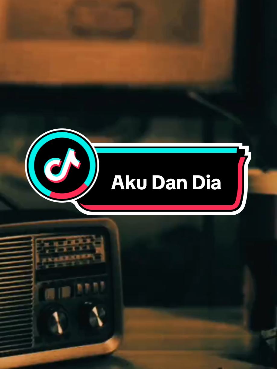 Bagian 1295 | Aku Dan Dia  #liriklagu #lagu2000an #lagunostalgia #musiknostalgia #vibesstory #fyp  #akudandia 