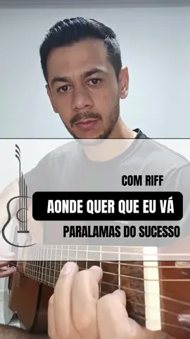 Vamos aprender a música Aonde quer que eu vá de Paralamas do sucesso no violão, versão para iniciantes? #aprenderviolao #violaoiniciante #auladeviolao 