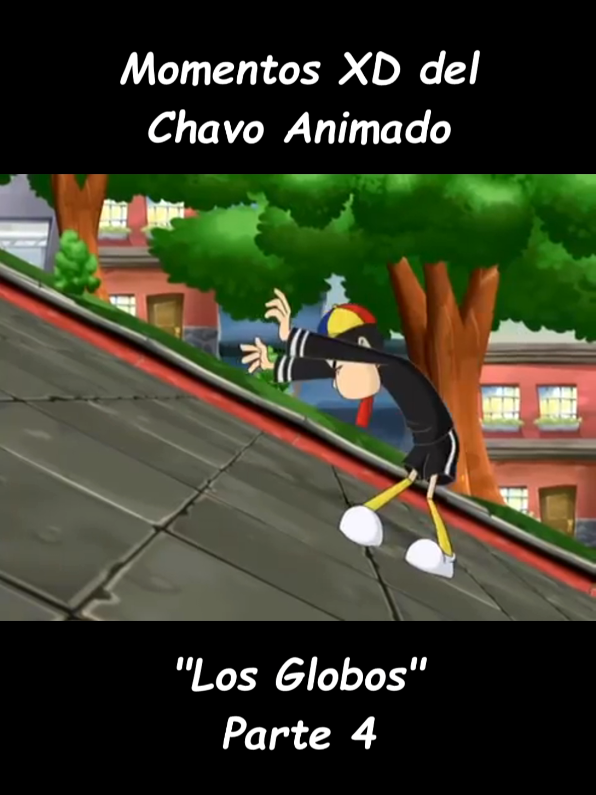 Momentos Xd del Chavo Animado Los Globos Parte 4 #momentos #xd #chavo #animado #chavodel8 